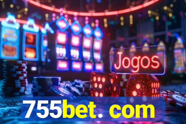 755bet. com